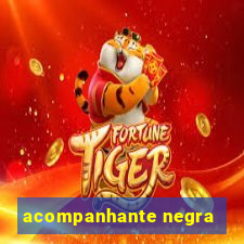 acompanhante negra